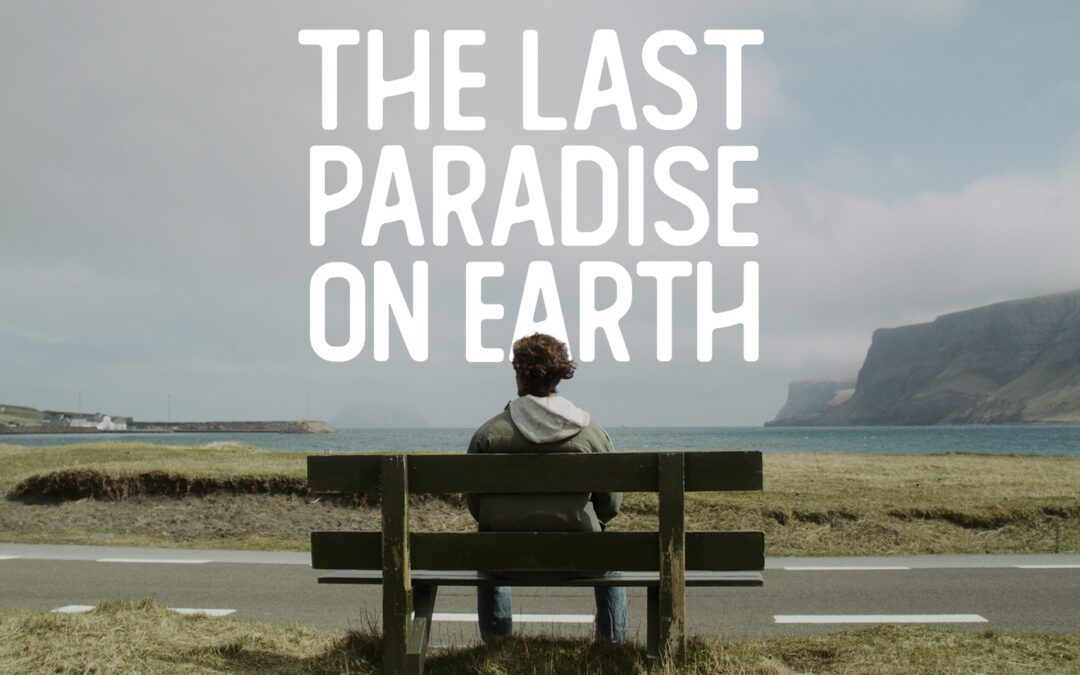 THE LAST PARADISE ON EARTH